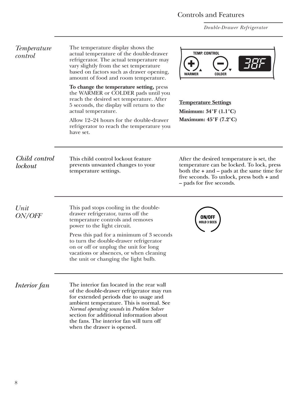 GE Monogram ZIDI240, ZIDS240 owner manual Temperature control, Child control lockout Unit, Interior fan 