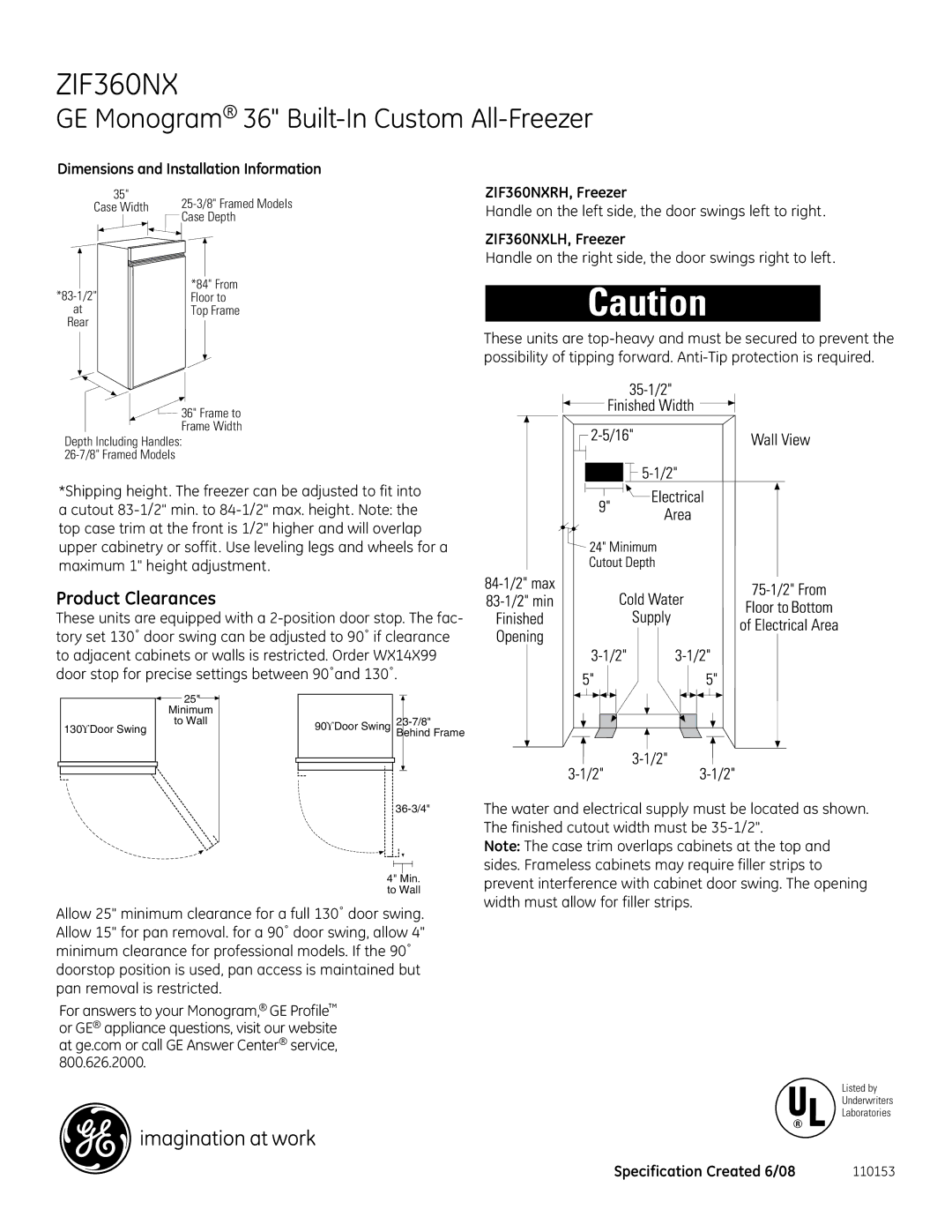 GE Monogram ZIF360NXLH dimensions Product Clearances, Dimensions and Installation Information, ZIF360NXRH, Freezer 