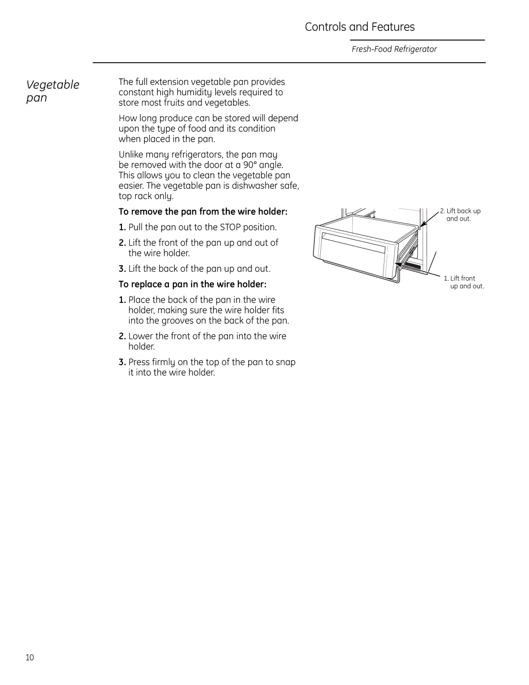 GE Monogram ZIFS240, ZIFI240 Vegetable pan, To remove the pan from the wire holder, To replace a pan in the wire holder 