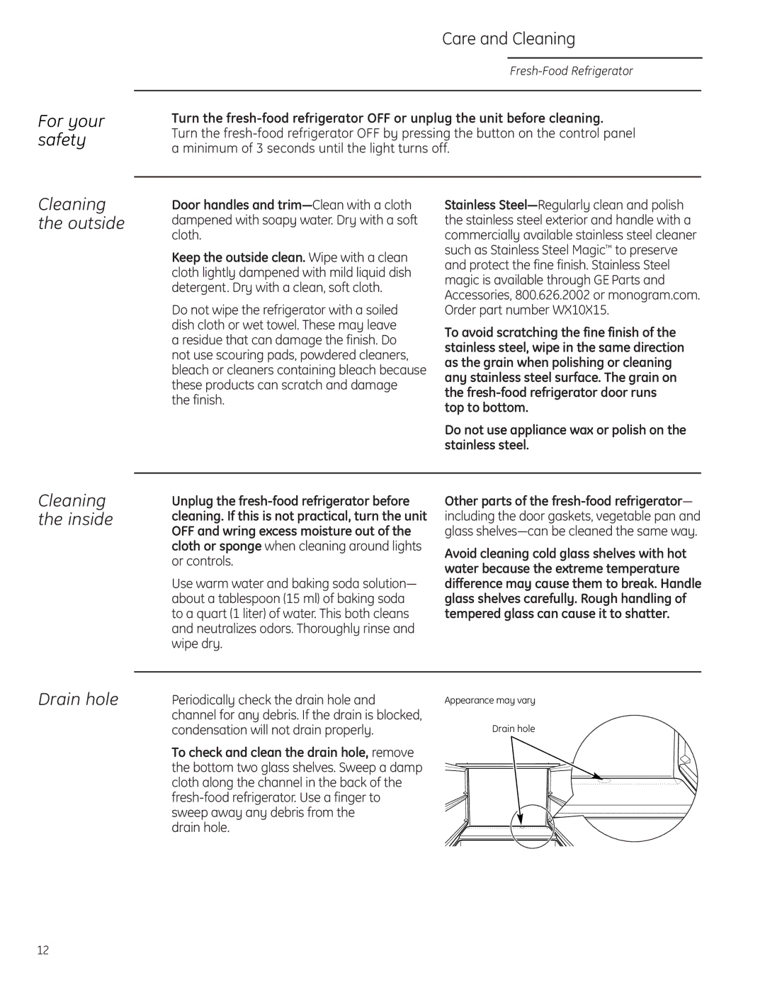 GE Monogram ZIFS240, ZIFI240 owner manual Cleaning the outside, Cleaning the inside, Drain hole 