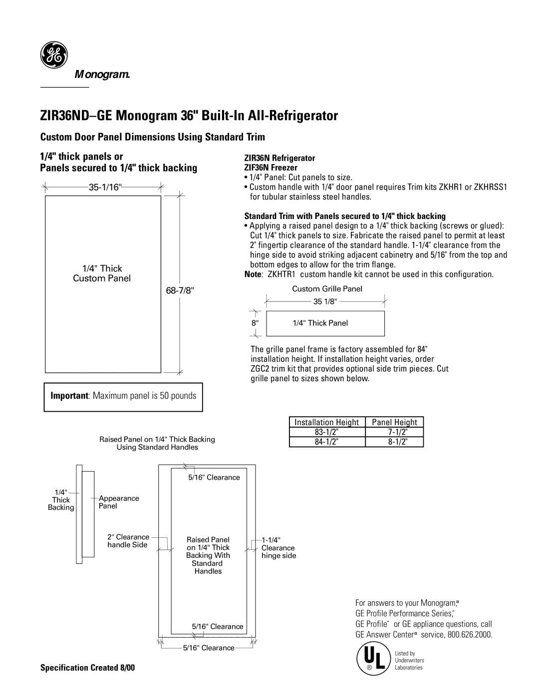 GE Monogram ZIR36NDGE dimensions ZIR36N Refrigerator ZIF36N Freezer, Standard Trim with Panels secured to 1/4 thick backing 