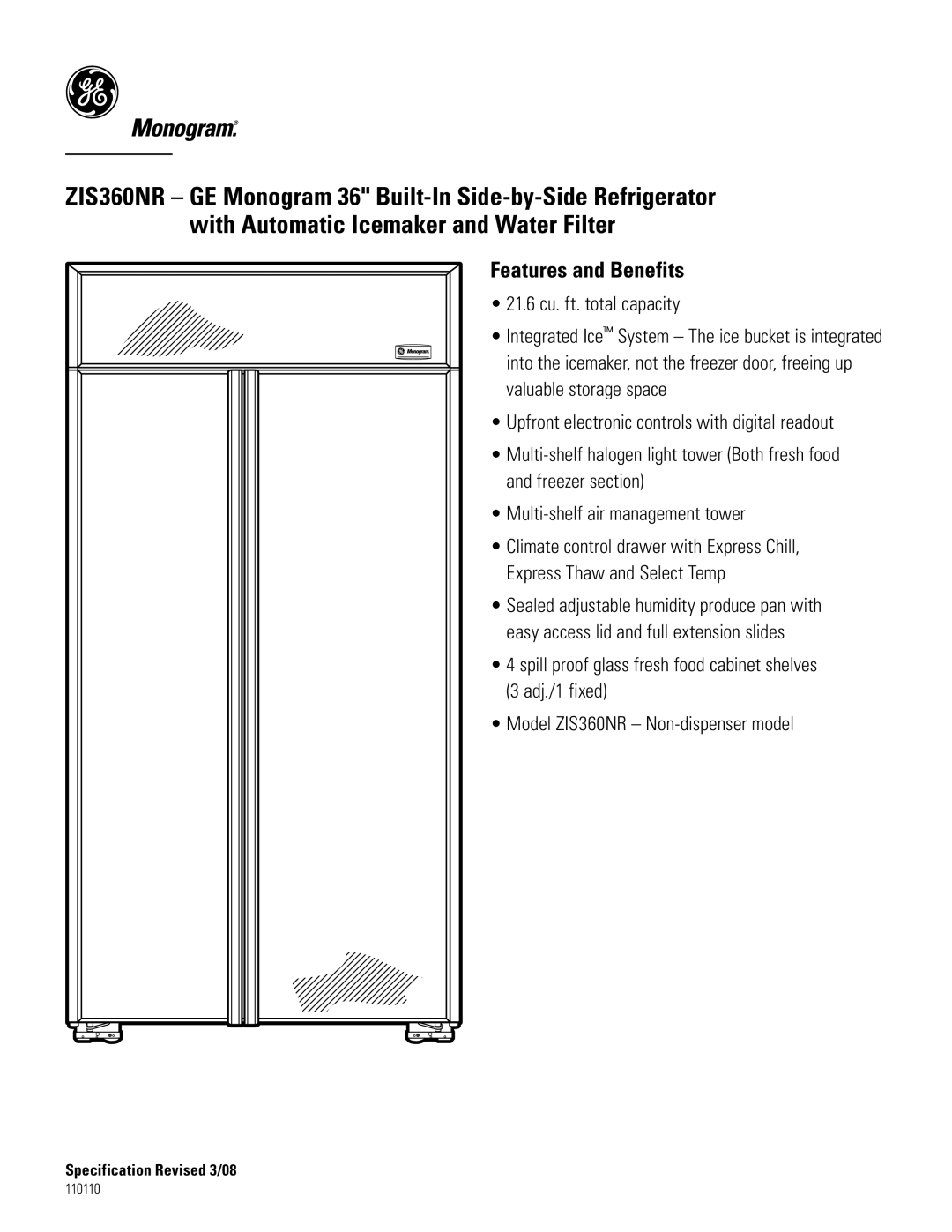 GE Monogram ZIS360NR installation instructions Features and Benefits 