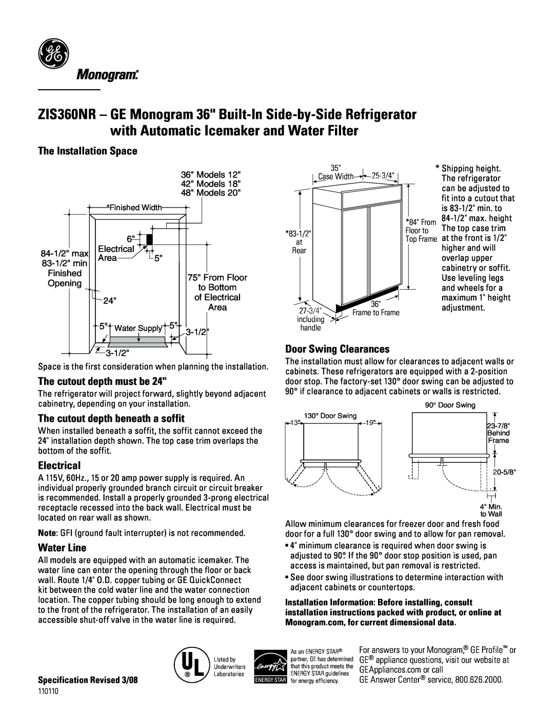 GE Monogram ZIS360NR installation instructions The Installation Space, The cutout depth must be, Door Swing Clearances 