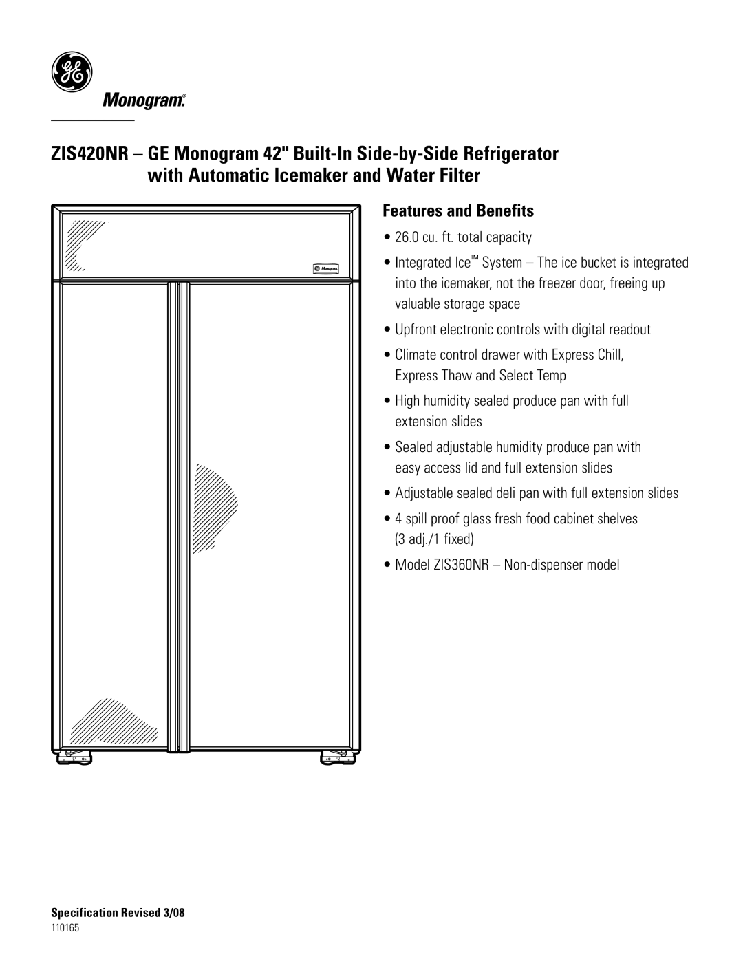 GE Monogram ZIS420NR installation instructions Features and Benefits 