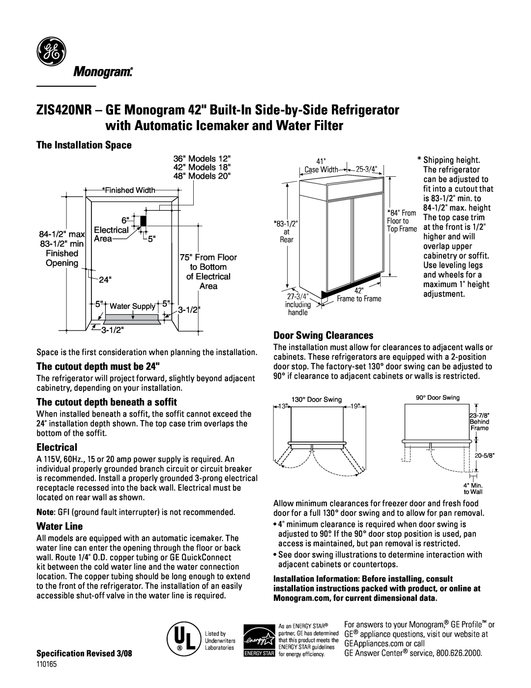 GE Monogram ZIS420NR installation instructions The Installation Space, The cutout depth must be, Door Swing Clearances 