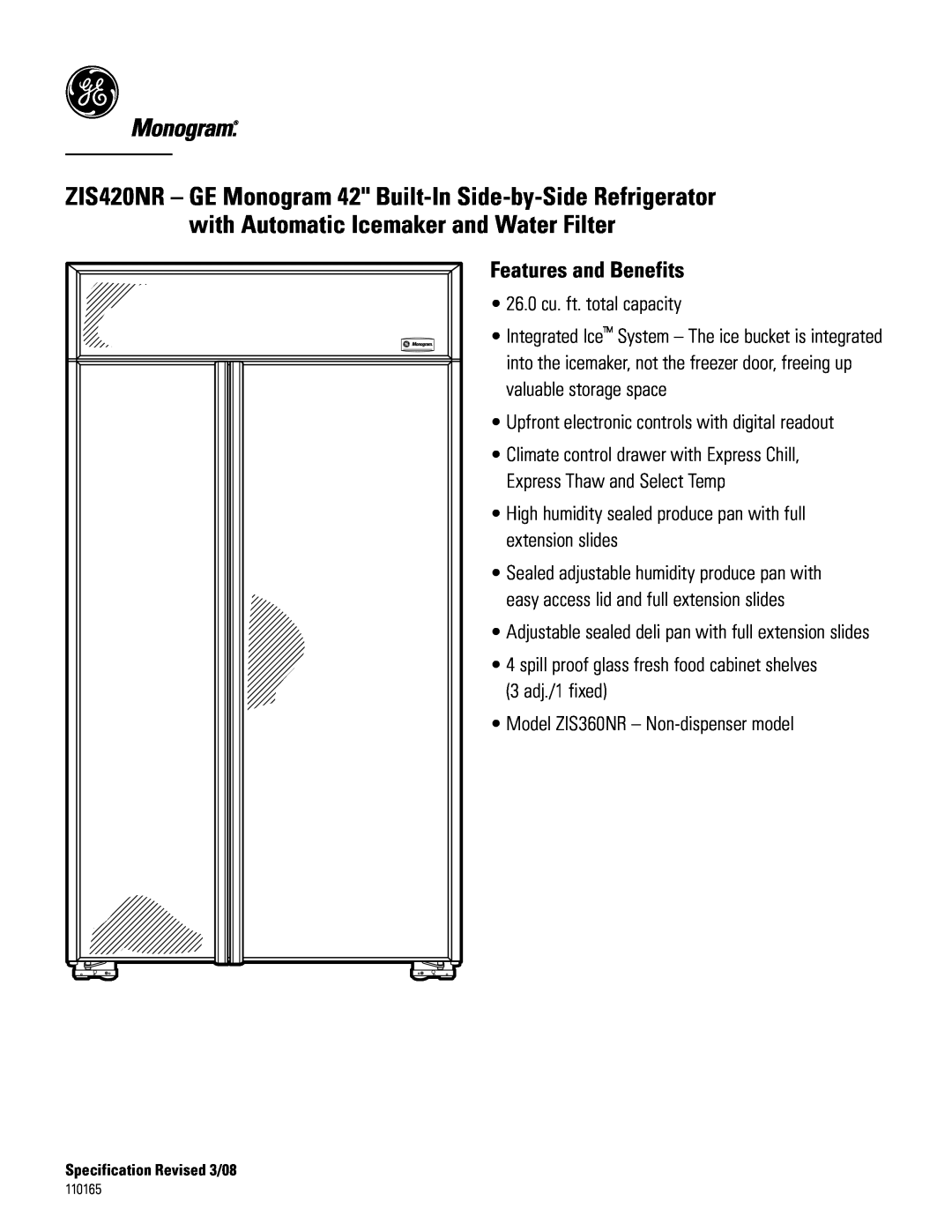 GE Monogram ZIS420NR installation instructions Features and Benefits 