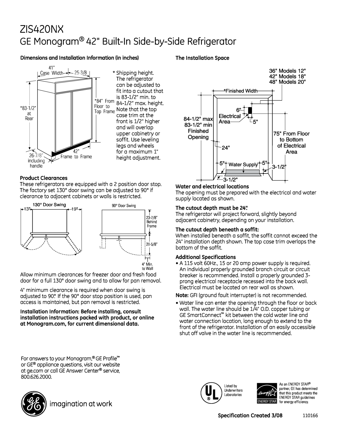 GE Monogram ZIS420NX dimensions GE Monogram 42 Built-In Side-by-Side Refrigerator, The Installation Space 