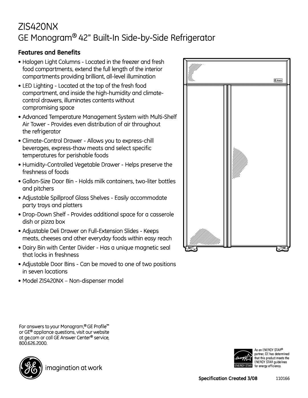 GE Monogram ZIS420NX dimensions Features and Benefits, GE Monogram 42 Built-In Side-by-Side Refrigerator 