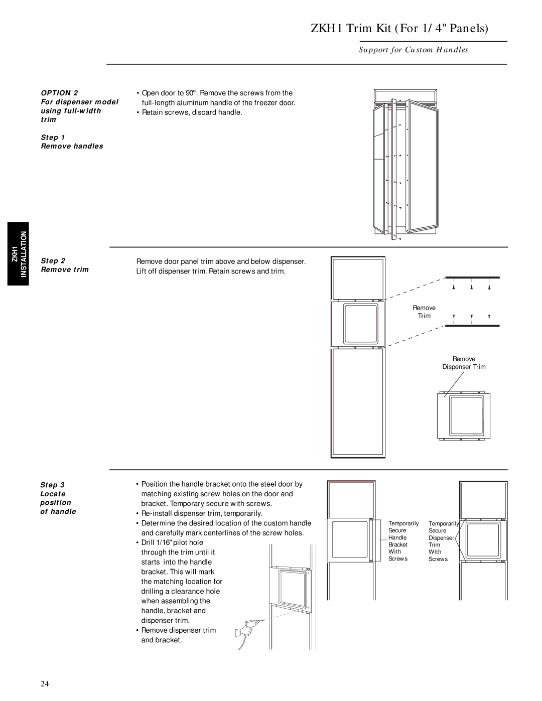 GE Monogram ZIS42N, ZISB42D, ZISW42D Re-install dispenser trim, temporarily, Step Locate Position Handle 