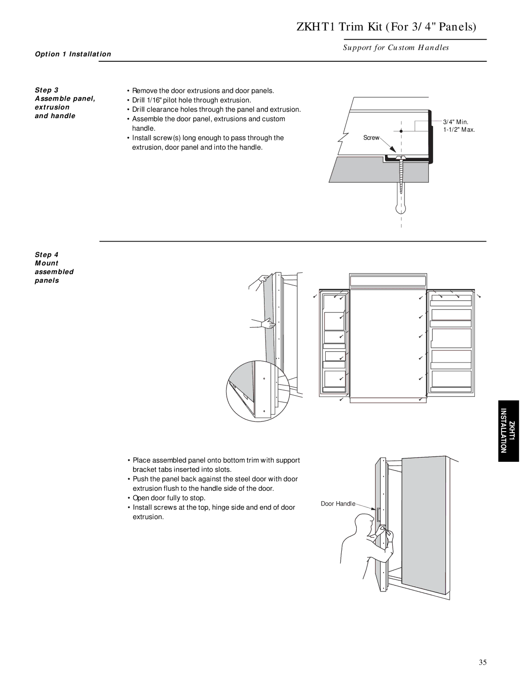 GE Monogram ZISW42D Min 2 Max Screw, Option 1 Installation Assemble panel, extrusion Handle, Step Mount assembled panels 