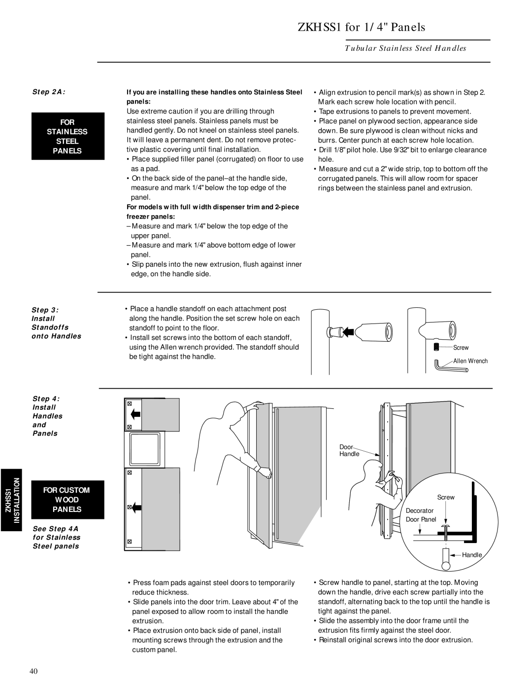 GE Monogram ZISB42D Tape extrusions to panels to prevent movement, Reinstall original screws into the door extrusion 