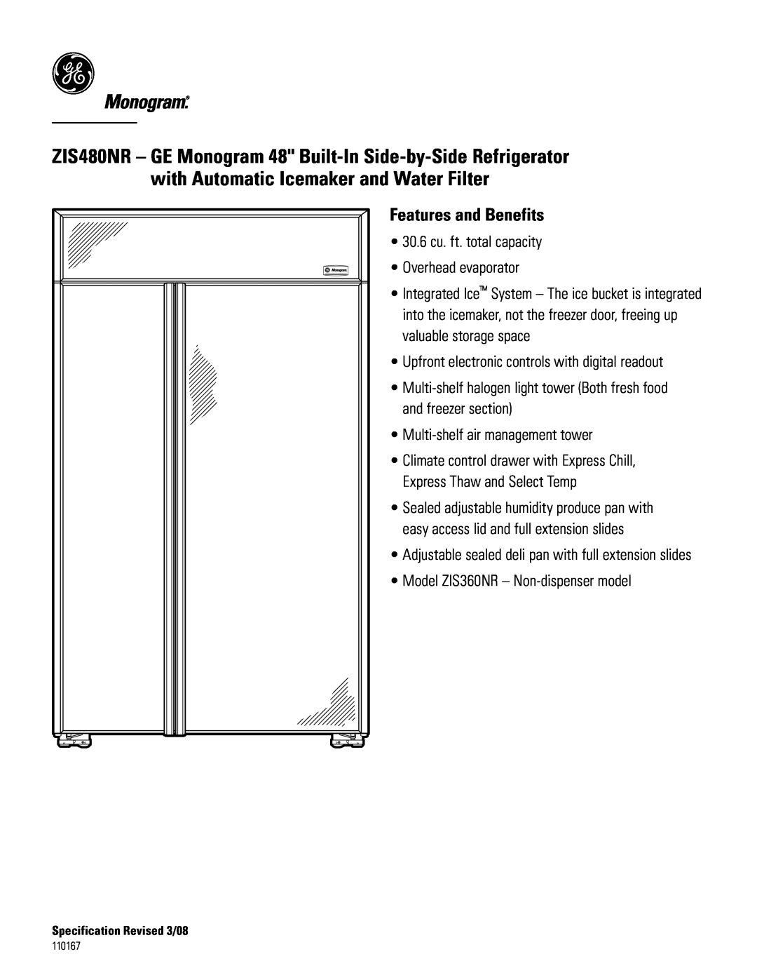GE Monogram ZIS480NR installation instructions Features and Benefits 