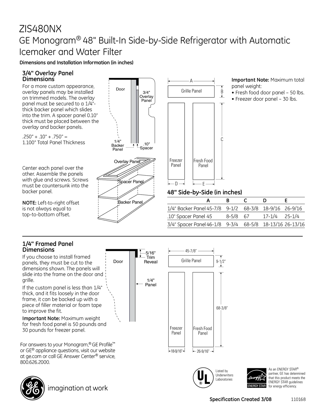 GE Monogram ZIS480NX Framed Panel Dimensions, Dimensions and Installation Information in inches, Side-by-Side in inches 