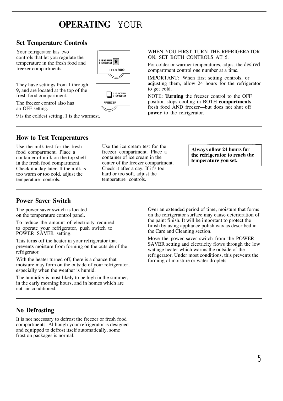 GE Monogram ZISW36D manual OPEMT~G Your Refwgemtor, Set Temperature Controls, How to Test Temperatures, Power Saver Switch 