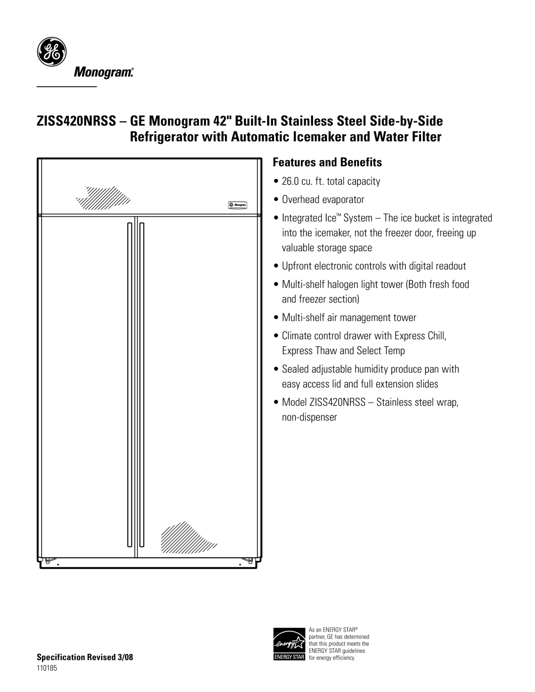 GE Monogram specifications Features and Benefits, Model ZISS420NRSS Stainless steel wrap, non-dispenser 