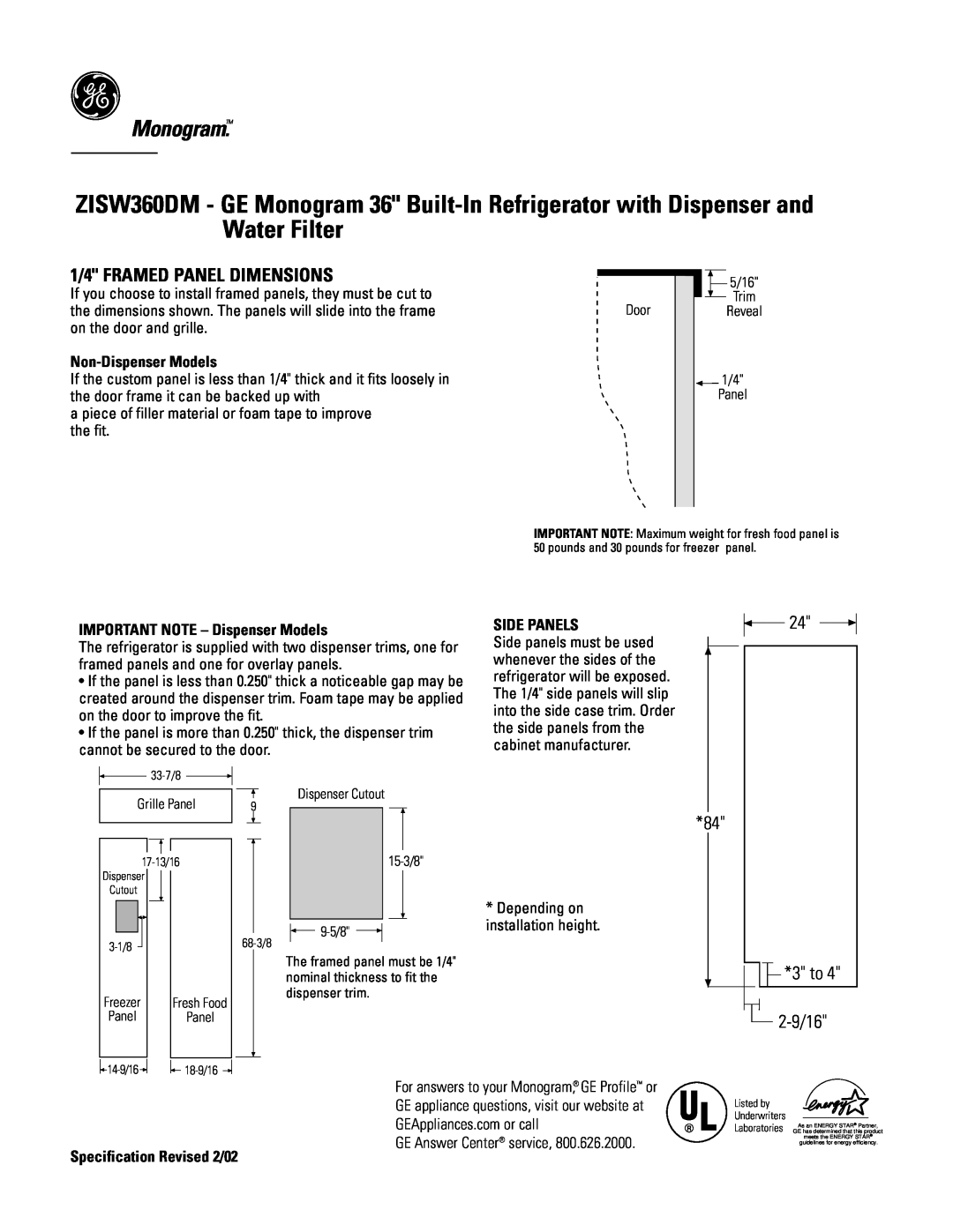 GE Monogram ZISW360DM 1/4 FRAMED PANEL DIMENSIONS, Monogram, Non-Dispenser Models, IMPORTANT NOTE - Dispenser Models 