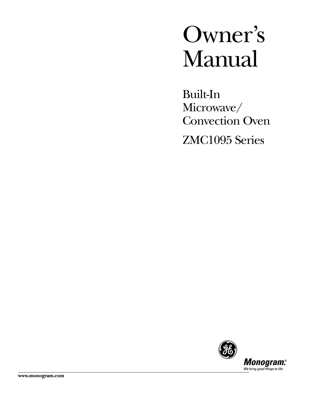 GE Monogram owner manual Built-In Microwave Convection Oven ZMC1095 Series 