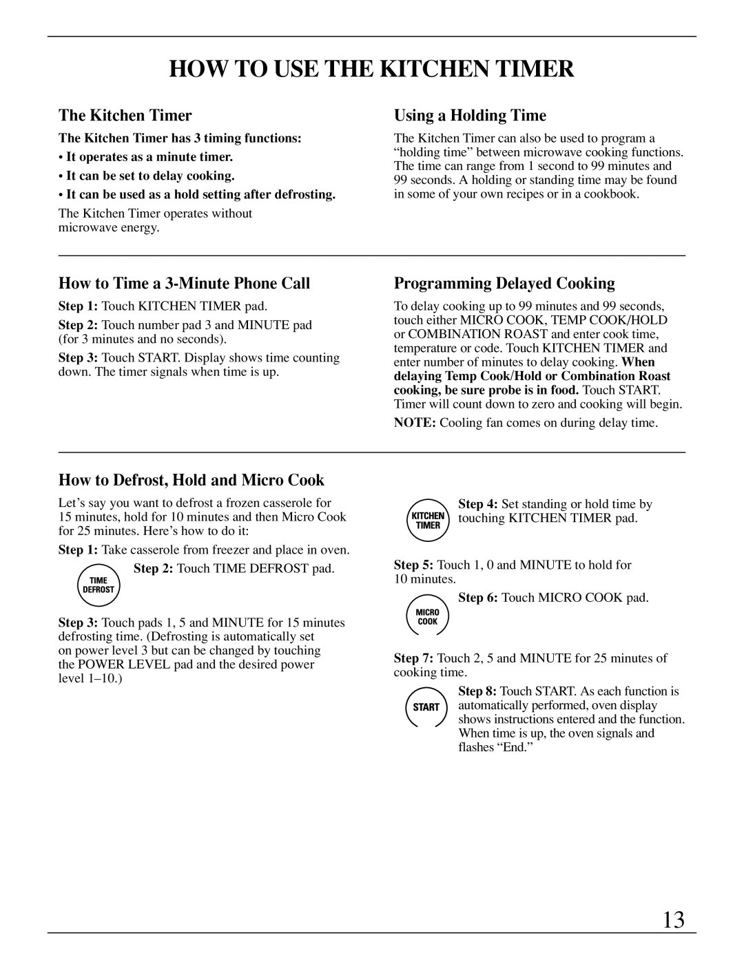 GE Monogram ZMC1095 owner manual HOW to USE the Kitchen Timer 