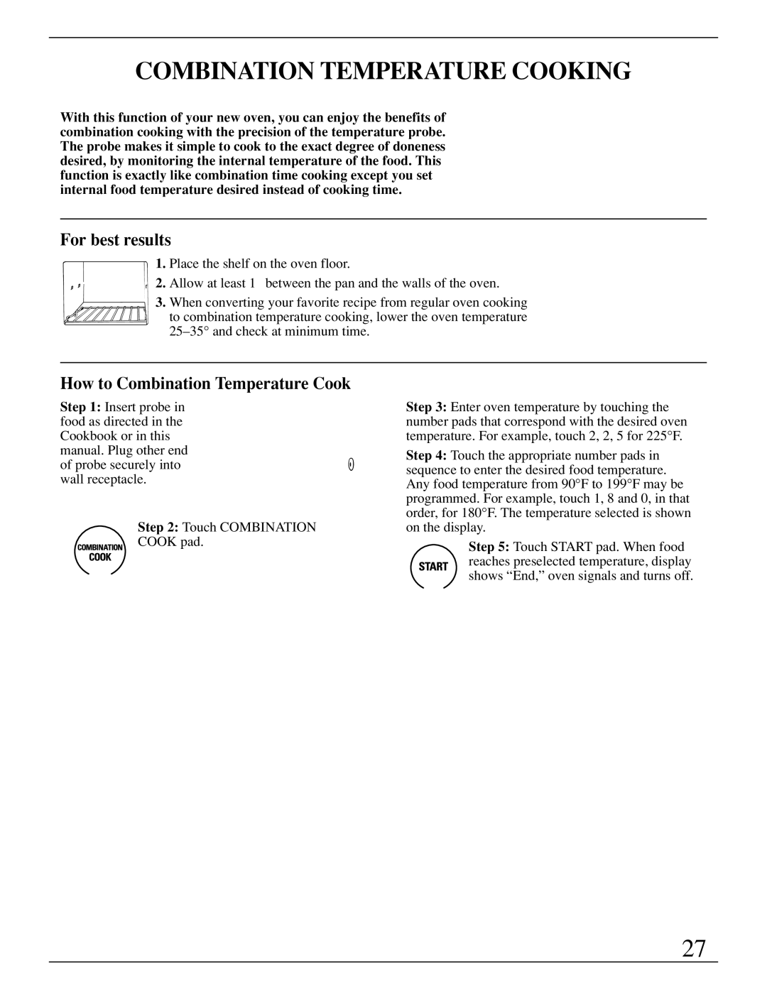 GE Monogram ZMC1095 owner manual Combination Temperature Cooking, How to Combination Temperature Cook 