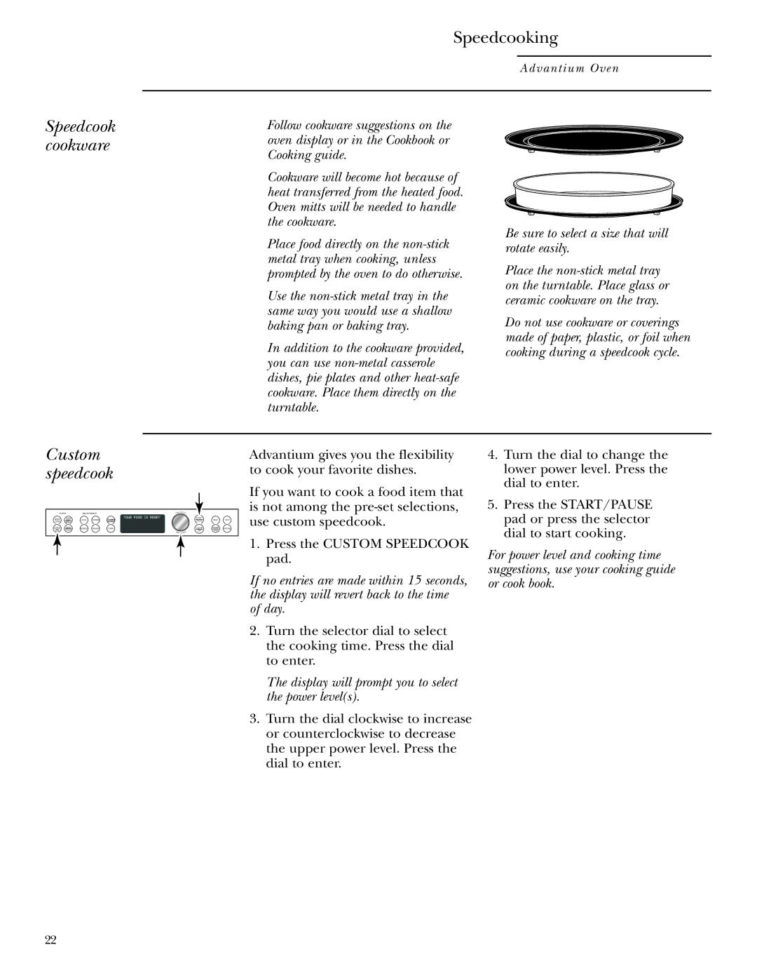 GE Monogram ZSC1001, ZSC1000 Speedcook cookware, Custom speedcook, Display will prompt you to select the power levels 