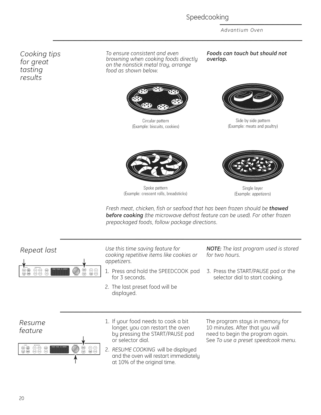 GE Monogram ZSC1202, ZSC1201 owner manual Repeat last, Cooking tips for great Tasting results, Resume 