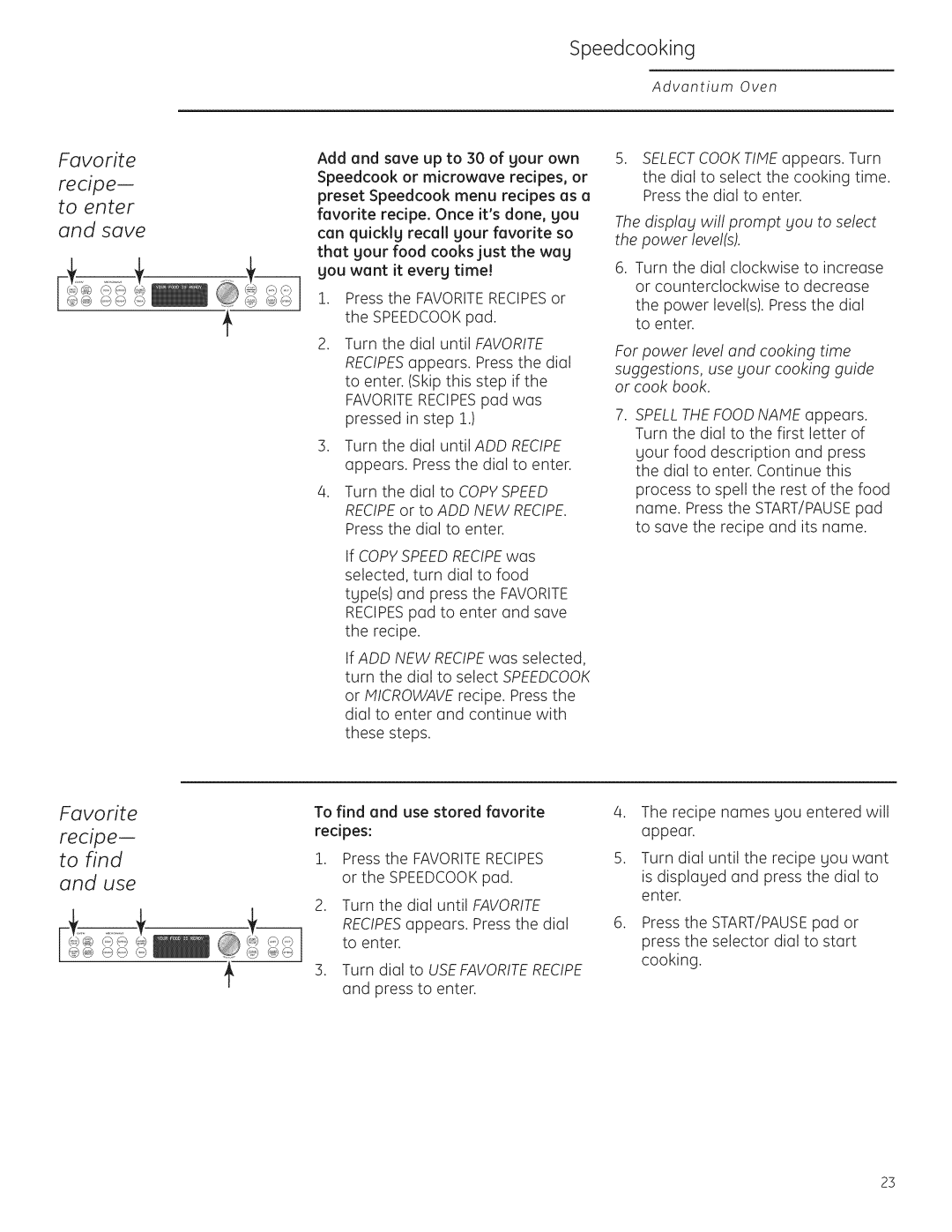 GE Monogram ZSC1201, ZSC1202 owner manual To find, Use, Favorite Recipe-- to enter and save 