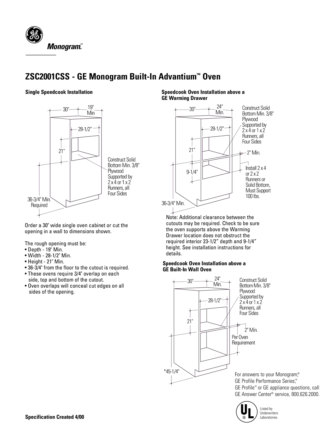 GE Monogram ZSC2001CSS Bottom Min /8 Plywood Supported by, These ovens require 3/4 overlap on each, Sides of the opening 