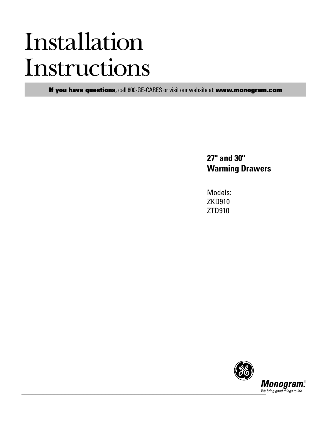 GE Monogram ZKD910, ZTD910 installation instructions Installation Instructions 