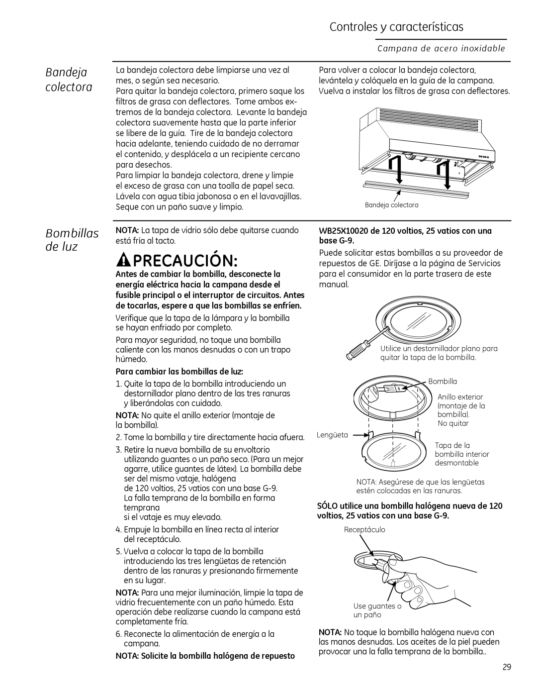 GE Monogram ZV30H owner manual Bandeja colectora, Bombillas de luz, Para cambiar las bombillas de luz 