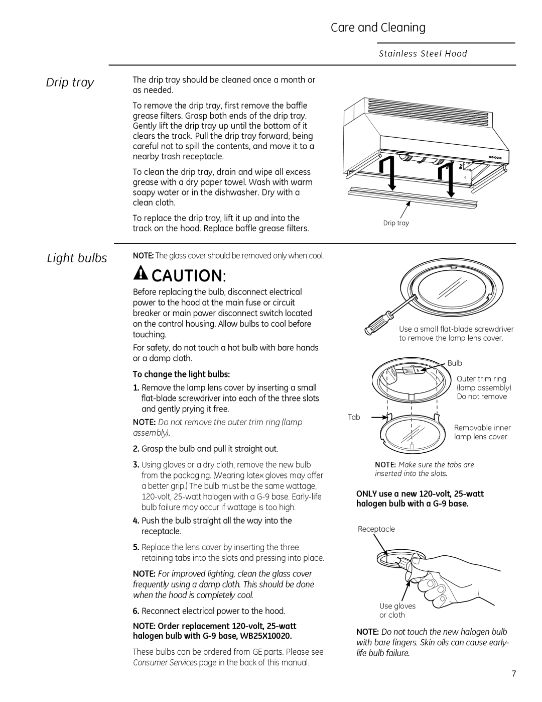 GE Monogram ZV30H owner manual Drip tray Care and Cleaning, Light bulbs, To change the light bulbs 