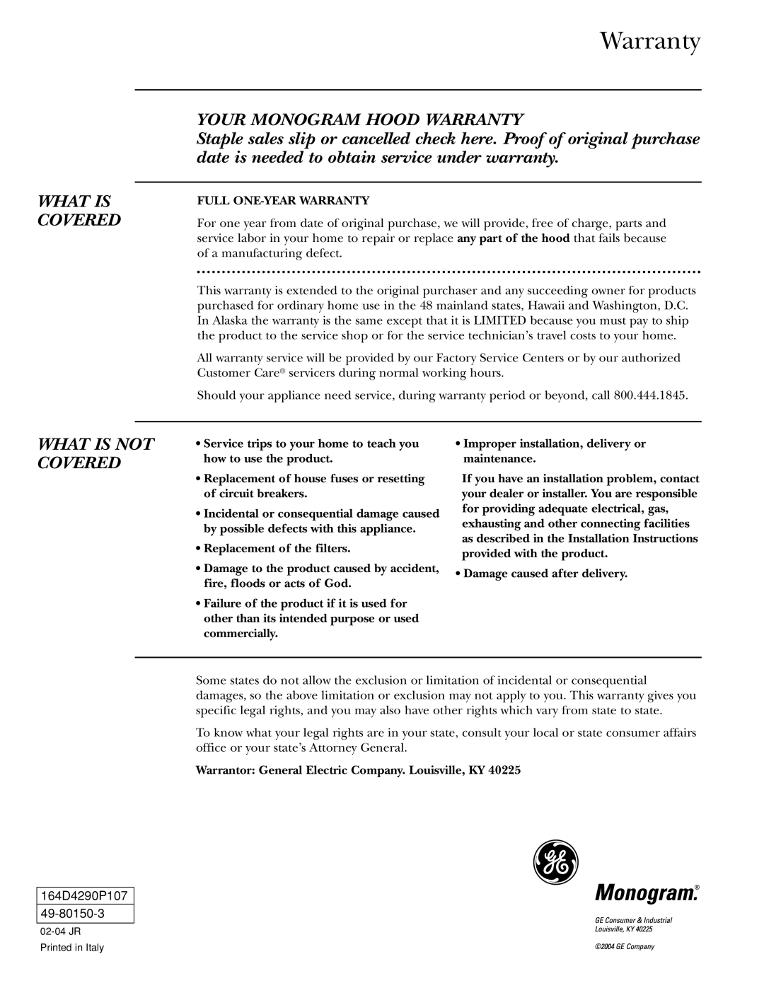 GE Monogram ZV36, ZV48, ZV30 owner manual Warranty, Warrantor General Electric Company. Louisville, KY 