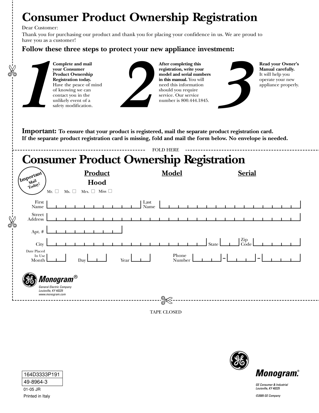 GE Monogram ZV750 owner manual Consumer Product Ownership Registration 