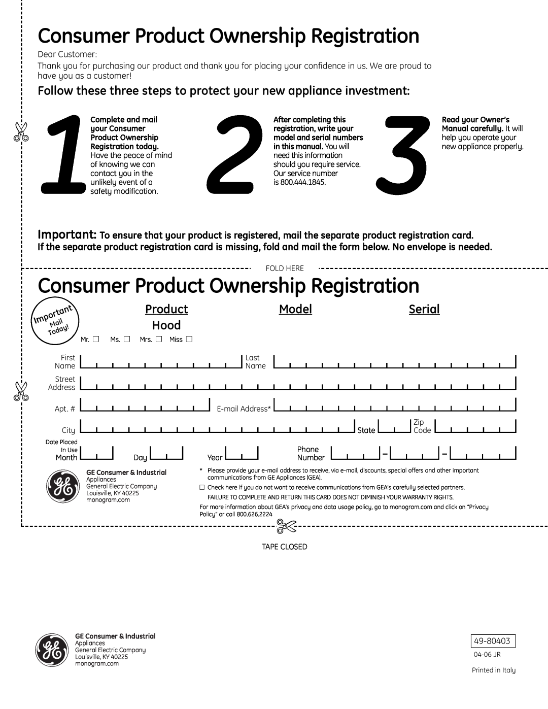 GE Monogram ZV900, ZV925 owner manual Consumer Product Ownership Registration, Serial, Model, Hood 