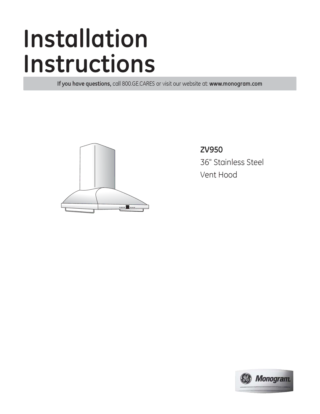 GE Monogram ZV950 installation instructions Installation Instructions 