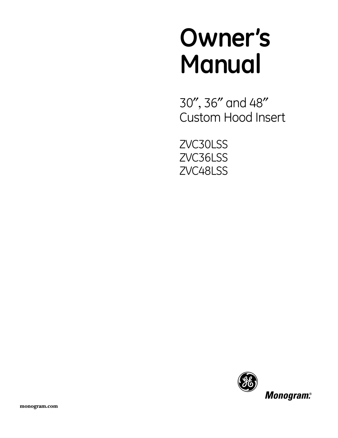 GE Monogram owner manual ZVC30LSS ZVC36LSS ZVC48LSS 