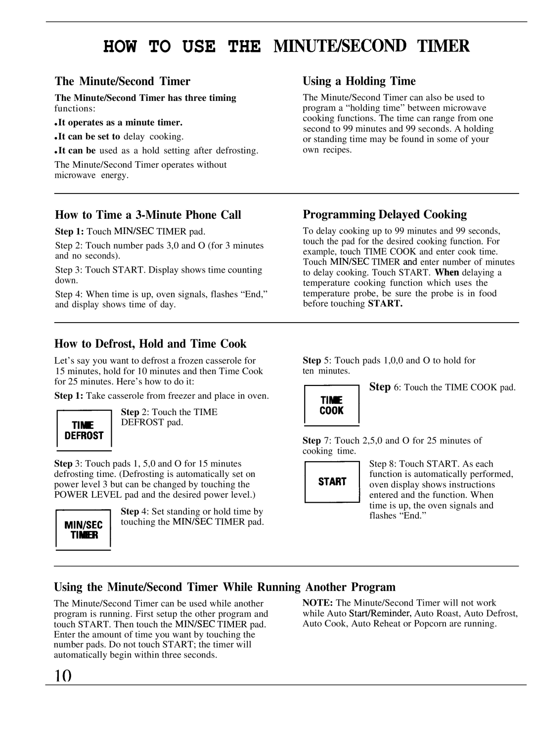 GE Monogram ZW2000 manual HOW to USE the M~UTE/SECO~ Tmer 