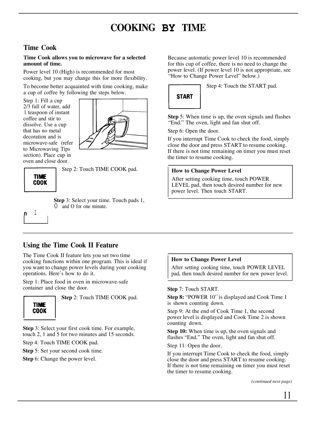 GE Monogram ZW2000 manual COO~NG by TME, Using the Time Cook II Feature, Start, How to Change Power Level 