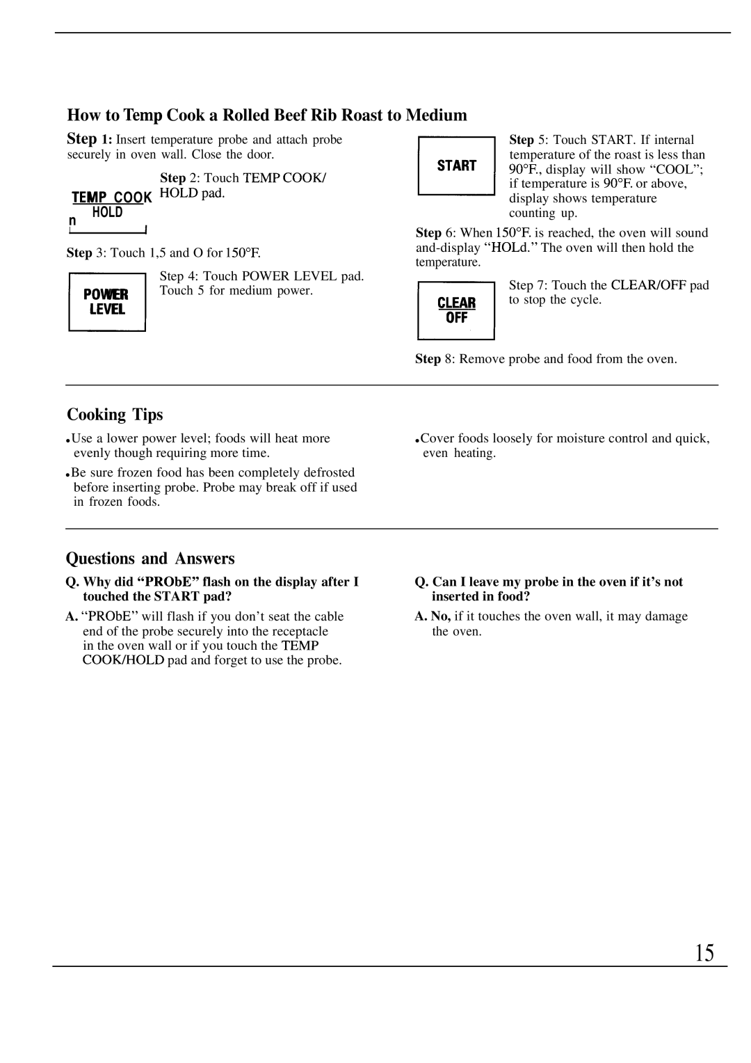 GE Monogram ZW2000 manual How to Temp Cook a Rolled Beef Rib Roast to Medium, Cooking Tips, Questions and Answers 