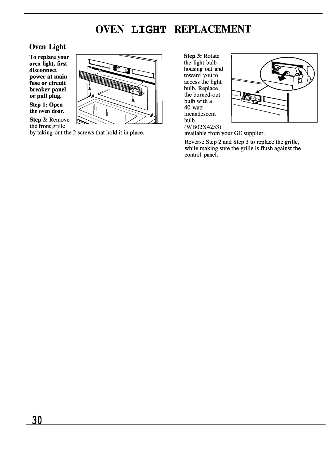 GE Monogram ZW2000 manual O~N Light ~Placement, Oven Light, Open the oven door 