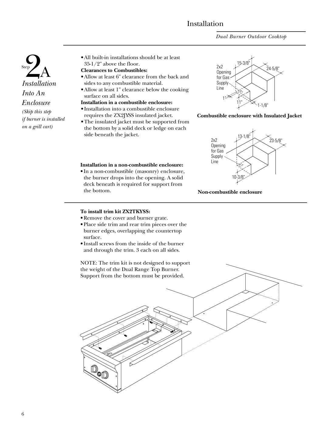 GE Monogram ZX2L SS installation instructions Installation Into An Enclosure 