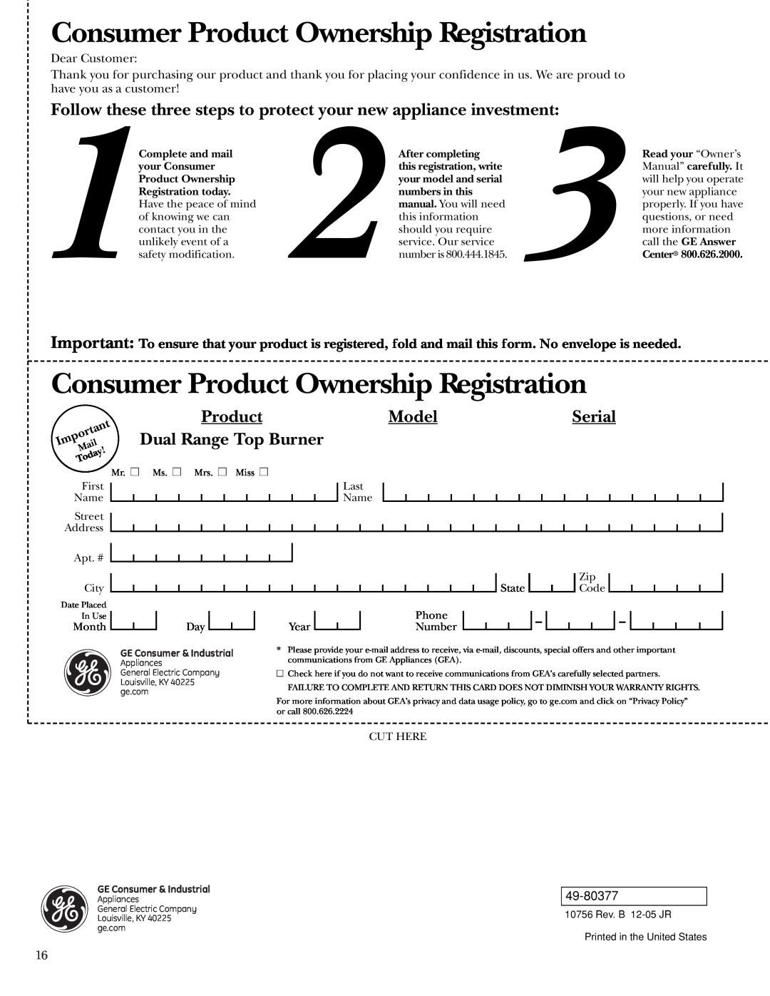 GE Monogram ZX2YSS owner manual Consumer Product Ownership Registration, Model, Dual Range Top Burner, Serial, 49-80377 
