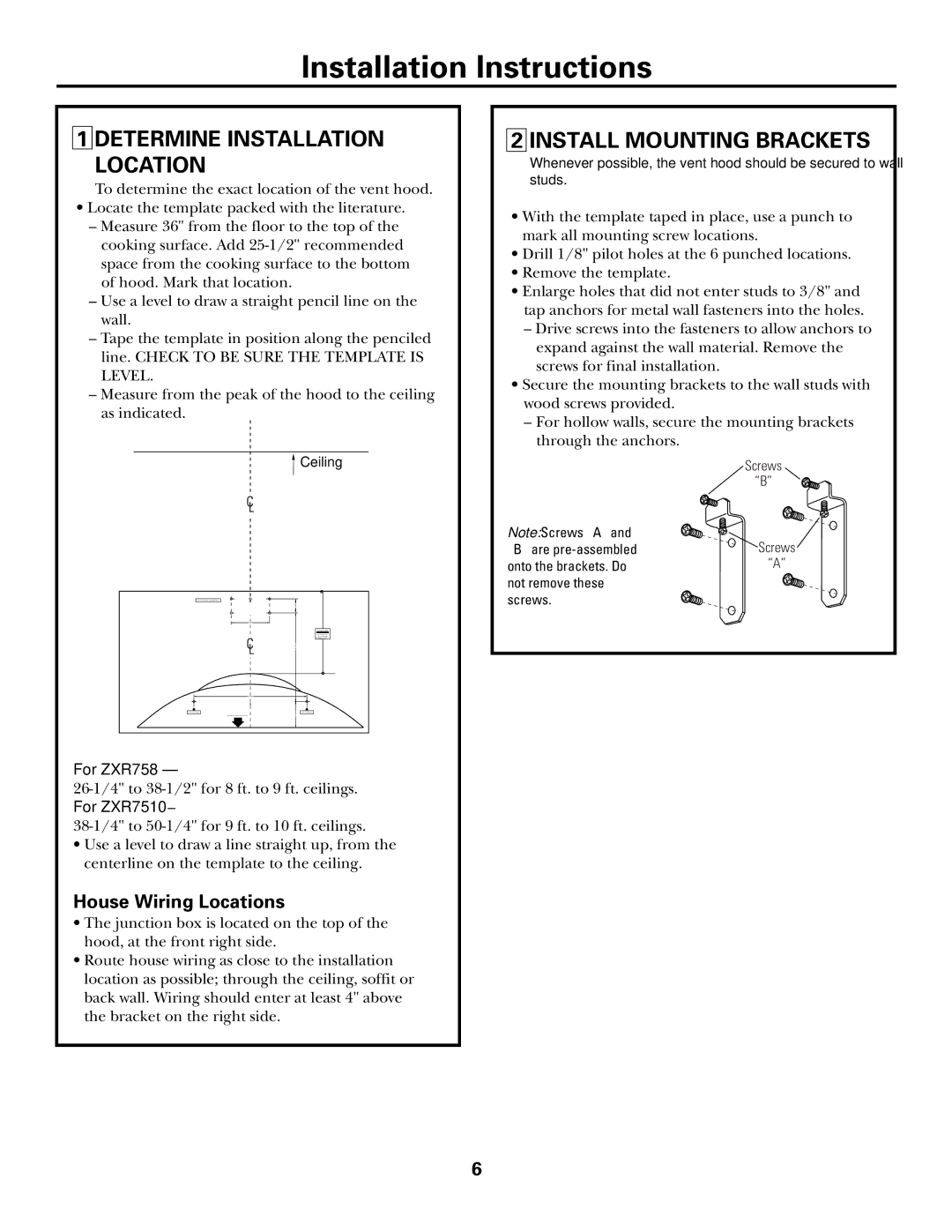 GE Monogram ZXR758, ZXR7510 Determine Installation Location, Install Mounting Brackets, House Wiring Locations 