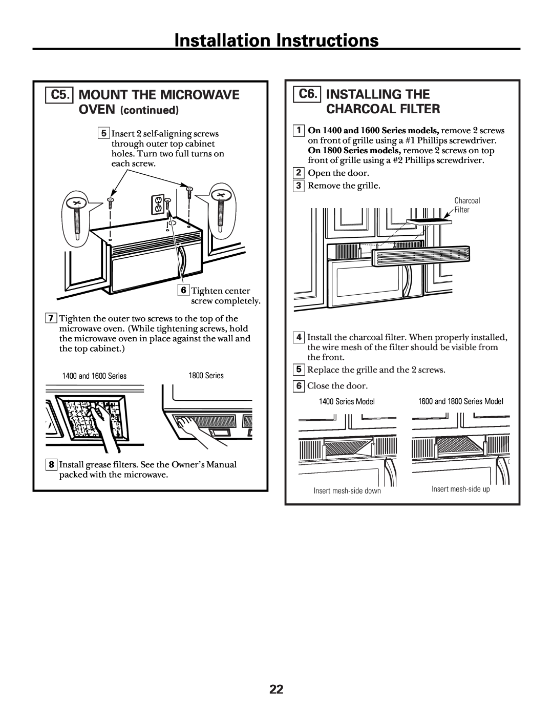 GE Over the Range Microwave Oven manual C5. MOUNT THE MICROWAVE, C6. INSTALLING THE CHARCOAL FILTER, OVEN continued 