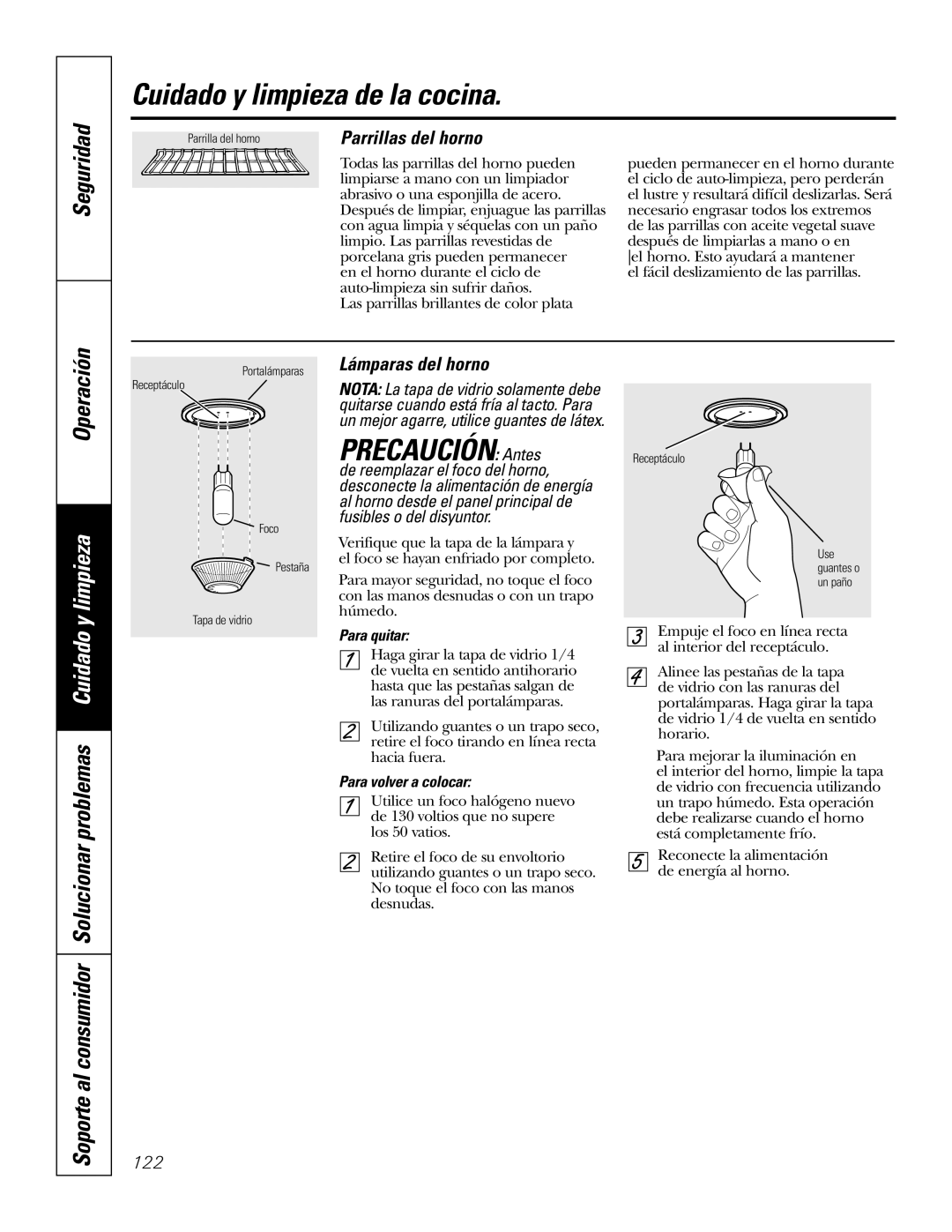 GE P2S975 owner manual Precaución Antes, Parrillas del horno, Lámparas del horno, Para quitar, Para volver a colocar 