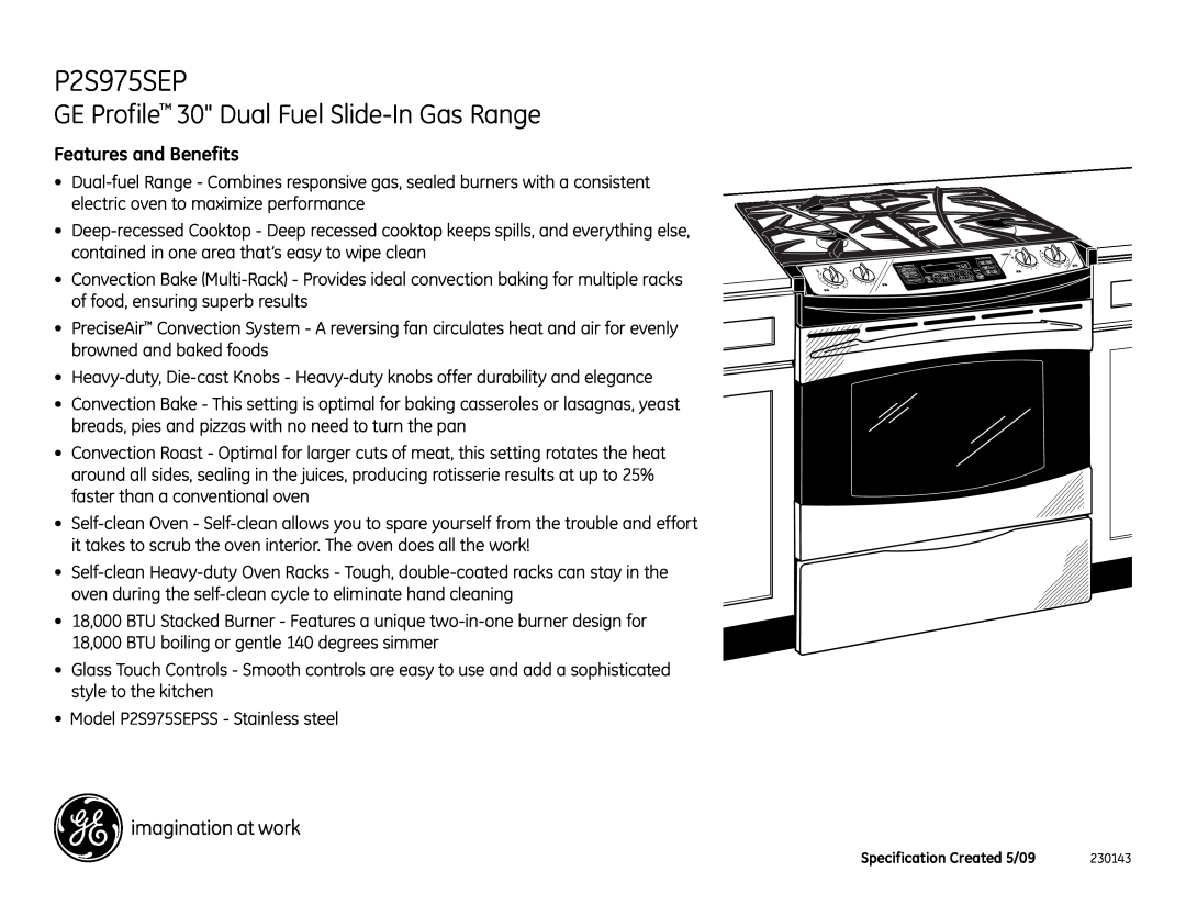 GE P2S975SEPSS installation instructions GE Profile 30 Dual Fuel Slide-In Gas Range, Features and Benefits 