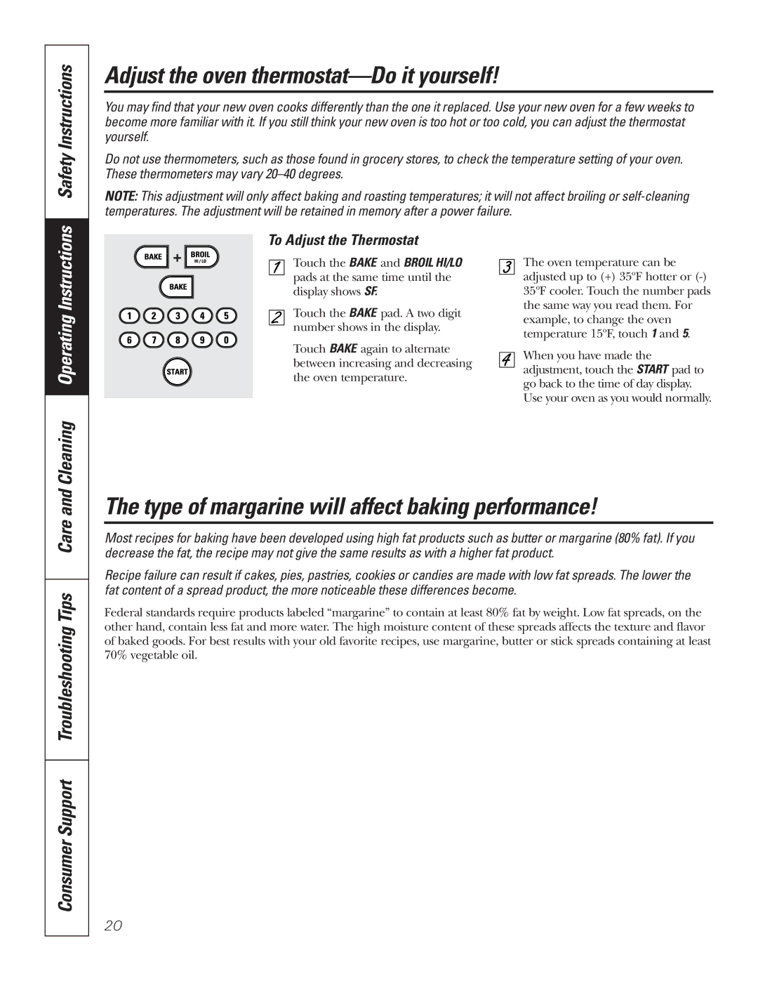 GE PB750 owner manual Adjust the oven thermostat-Do it yourself, Type of margarine will affect baking performance 