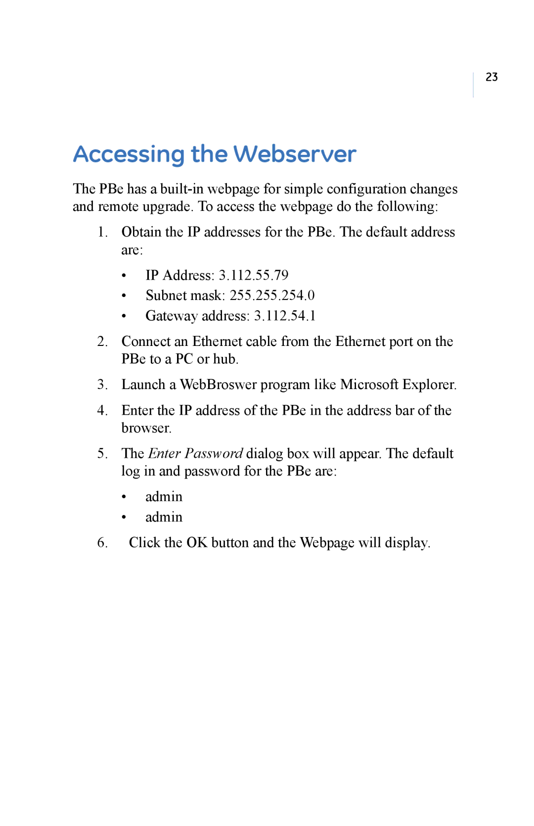 GE PBe manual Accessing the Webserver 