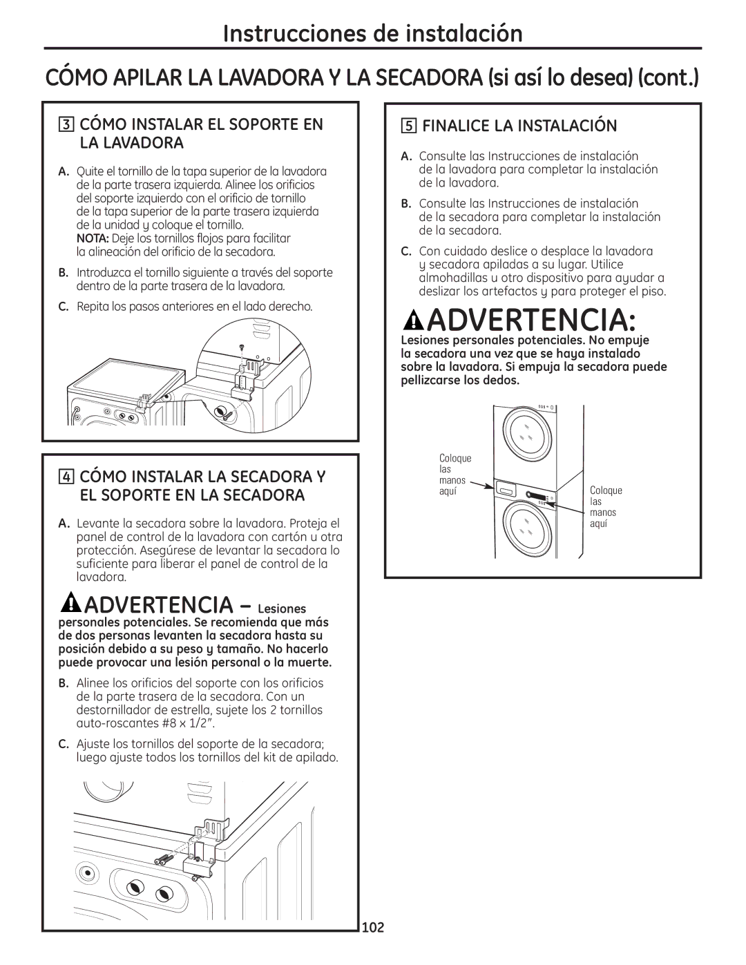 GE PCVH485EK, PCVH480EK owner manual Cómo Instalar EL Soporte EN LA Lavadora, Finalice LA Instalación 