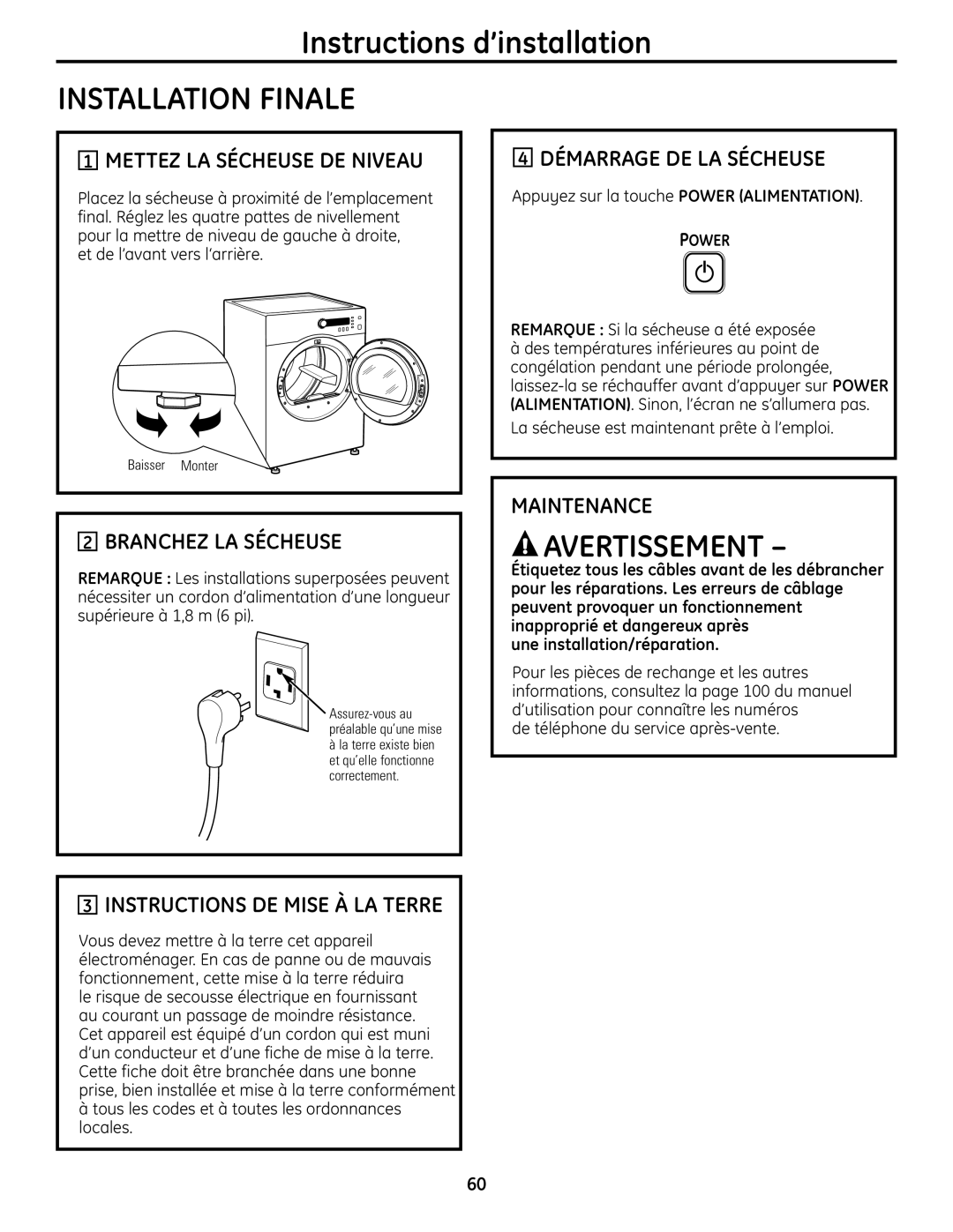 GE PCVH485EK, PCVH480EK Mettez LA Sécheuse DE Niveau, Démarrage DE LA Sécheuse, Branchez LA Sécheuse, Maintenance 