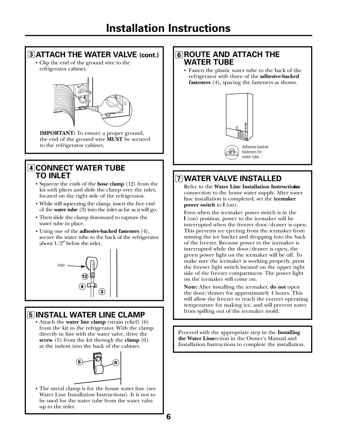 GE GBS22HB Connect Water Tube to Inlet, Install Water Line Clamp, Route and Attach the Water Tube, Water Valve Installed 